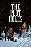 The plot holes libro