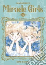 Miracle girls. Vol. 4 libro