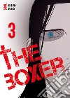 The boxer. Vol. 3 libro di Jung Jihun