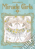 Miracle girls. Vol. 5 libro