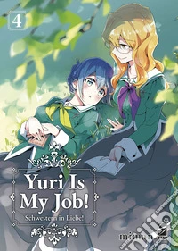 Yuri is my job!. Vol. 4 libro