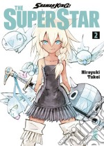 Shaman King the superstar. Vol. 2 libro