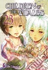 Children of the whales. Vol. 23 libro