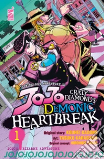 Crazy diamond's demonic heartbreak. Le bizzarre avventure di Jojo. Vol. 1