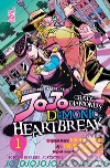 Crazy diamond's demonic heartbreak. Le bizzarre avventure di Jojo. Vol. 1 libro di Araki Hirohiko Kadono Kôhei