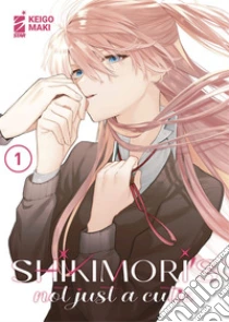Shikimori's not just a cutie. Vol. 1