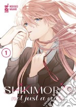 Shikimori's not just a cutie. Vol. 1 libro