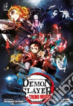 Il treno Mugen. Demon slayer. Kimetsu no yaiba the movie libro