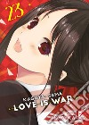 Kaguya-sama. Love is war. Vol. 23 libro di Akasaka Aka