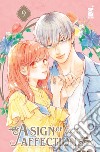 A sign of affection. Vol. 9 libro di Morishita Suu