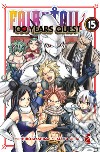 Fairy Tail. 100 years quest. Vol. 15 libro