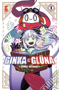 Ginka & Glüna. Vol. 1