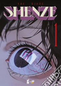 Shenze. Vol. 1