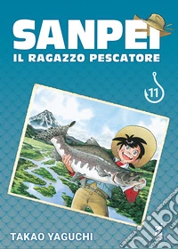 Sanpei. Il ragazzo pescatore. Tribute edition. Vol. 11 libro