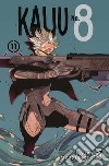 Kaiju No. 8. Vol. 11 libro di Matsumoto Naoya