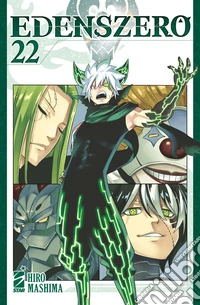 Edens zero. Vol. 22