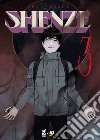 Shenze. Vol. 3 libro di Kre Djade