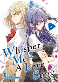 Whisper me a love song. Vol. 8 libro