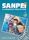 Sanpei. Il ragazzo pescatore. Tribute edition. Vol. 12 libro di Yaguchi Takao