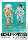 Uchu Kyodai. Fratelli nello spazio. Vol. 43 libro di Koyama Chuya