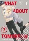 What about tomorrow. Ashita wa docchida!. Vol. 7 libro