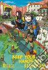 Keep your hands off Eizouken!. Vol. 7 libro di Sumito Oowara