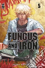 Fungus and iron. Vol. 5 libro