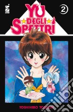 Yu degli spettri. New edition. Vol. 2 libro