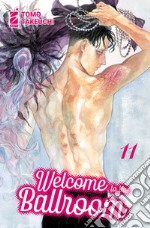 Welcome to the ballroom. Vol. 11 libro