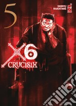 X6. Crucisix. Vol. 5 libro