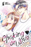 Choking on love. Vol. 2 libro