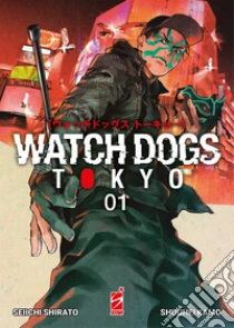 Watch dogs Tokyo. Vol. 1