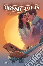 Barnstormers: a ballad of love and murder. Ediz. variant libro