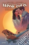 Barnstormers: a ballad of love and murder. Ediz. variant libro