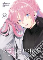 Shikimori's not just a cutie. Vol. 12 libro