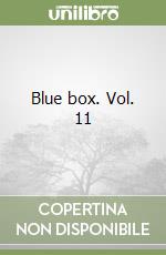 Blue box. Vol. 11 libro