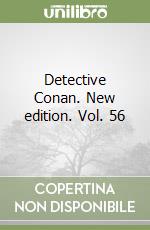 Detective Conan. New edition. Vol. 56 libro