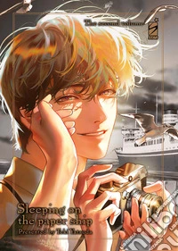 Sleeping on the paper ship. Vol. 2 libro