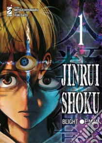 Jinrui-shoku: blight of man. Vol. 1