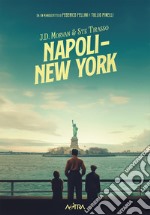 Napoli-New York. Ediz. movie variant libro