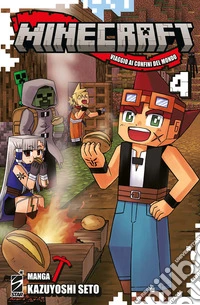 Minecraft. Viaggio ai confini del mondo. Vol. 4 libro