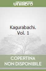 Kagurabachi. Vol. 1 libro