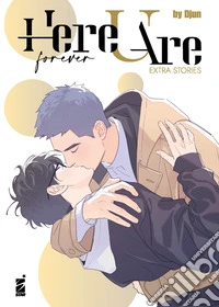 Here U are forever. Extra stories