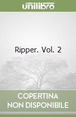Ripper. Vol. 2