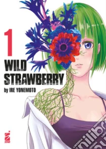 Wild strawberry. Vol. 1