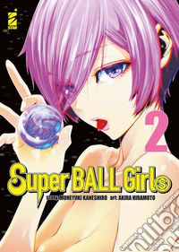 Super ball girls. Vol. 2 libro