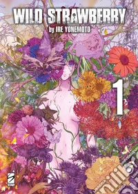 Wild strawberry. Ediz. variant. Vol. 1 libro