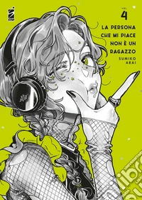 La persona che mi piace non è un ragazzo. Vol. 4 libro