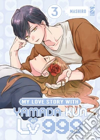 My love story with Yamada-kun at lv999. Vol. 3 libro