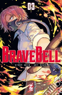 Brave bell. Vol. 3 libro